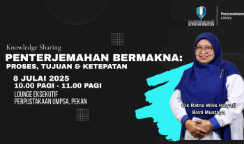Perkongsian Ilmu: Pendedahan Asas Penterjemahan Perkasa Kemahiran Staf Perpustakaan UMPSA